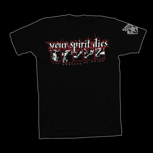 Your Spirit Dies "The Process of Grief" Tshirt