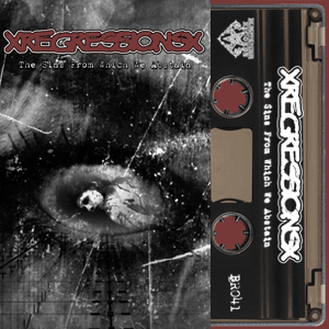 XRegressionsX “The Sins From Which We Abstain" Cassette